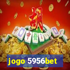 jogo 5956bet